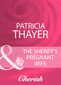 The Sheriff\'s Pregnant Wife