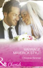 Marriage, Maverick Style!