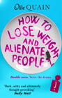 How To Lose Weight And Alienate People