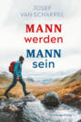 Mann werden – Mann sein