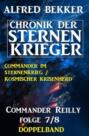 Commander Reilly Folge 7\/8 Doppelband Chronik der Sternenkrieger