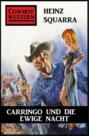 Carringo und die ewige Nacht: Western