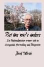 Bei uns war\'s anders