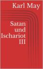 Satan und Ischariot III