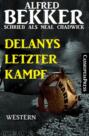 Delanys letzter Kampf: Western Roman
