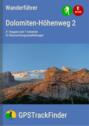 Der Dolomiten-Höhenweg Nr. 2 (28 Touren)