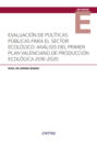 Evaluación de políticas públicas para el sector ecológico: análisis del primer Plan Valenciano de Producción Ecológica 2016-2020
