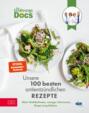 Die Ernährungs-Docs – Unsere 100 besten antientzündlichen Rezepte