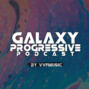 vvf @ galaxy progressive podcast vol.7