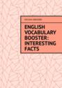 English Vocabulary Booster: Interesting Facts