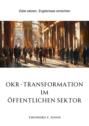 OKR-Transformation im öffentlichen Sektor