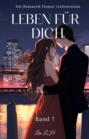 Leben Für Dich:Ein Romantik Humor Liebesroman(Band 7)