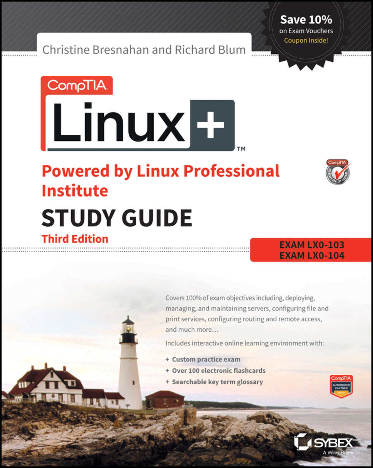 Richard Blum, CompTIA Linux+ Powered by Linux Professional Institute