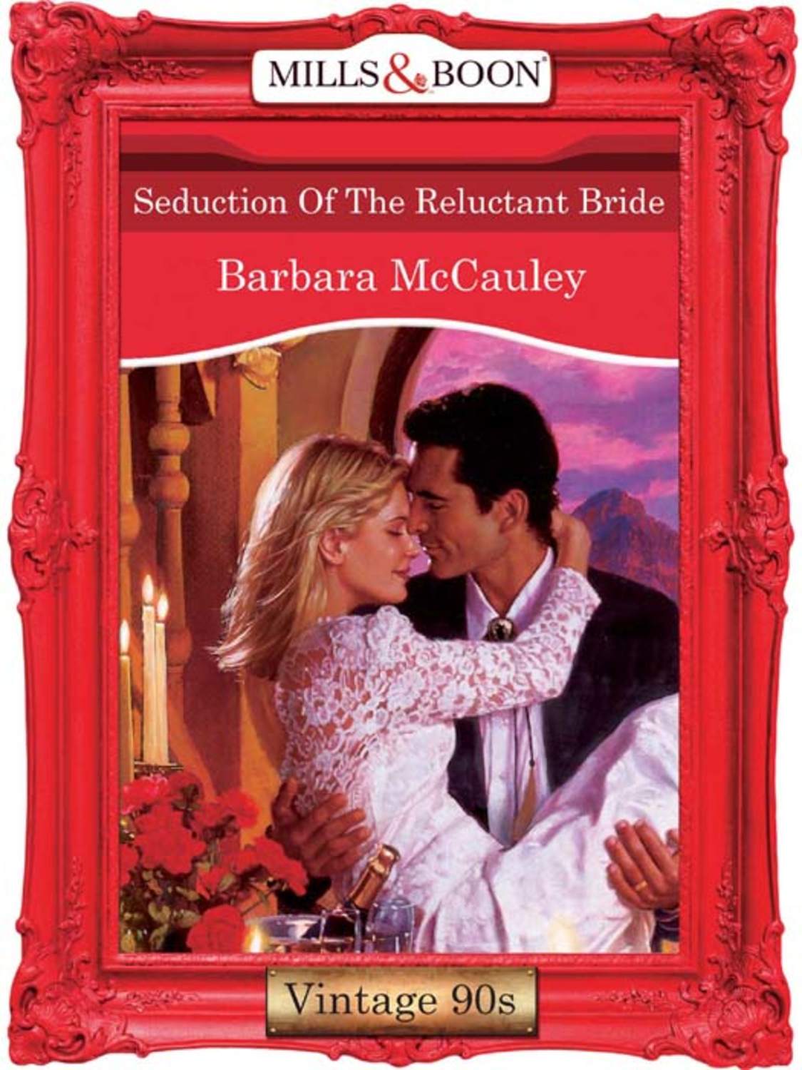 Seduction Of The Reluctant Bride, Barbara McCauley – скачать книгу fb2,  epub, pdf на Литрес