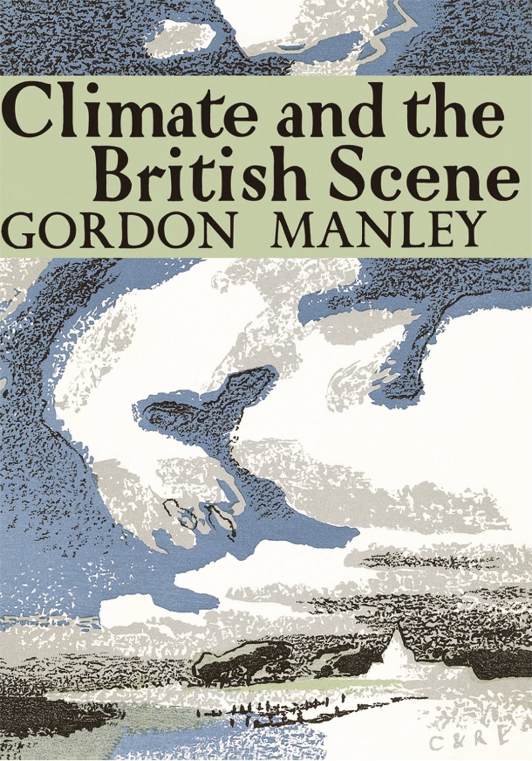 Climate and the British Scene, Gordon Manley скачать книгу fb2, epub
