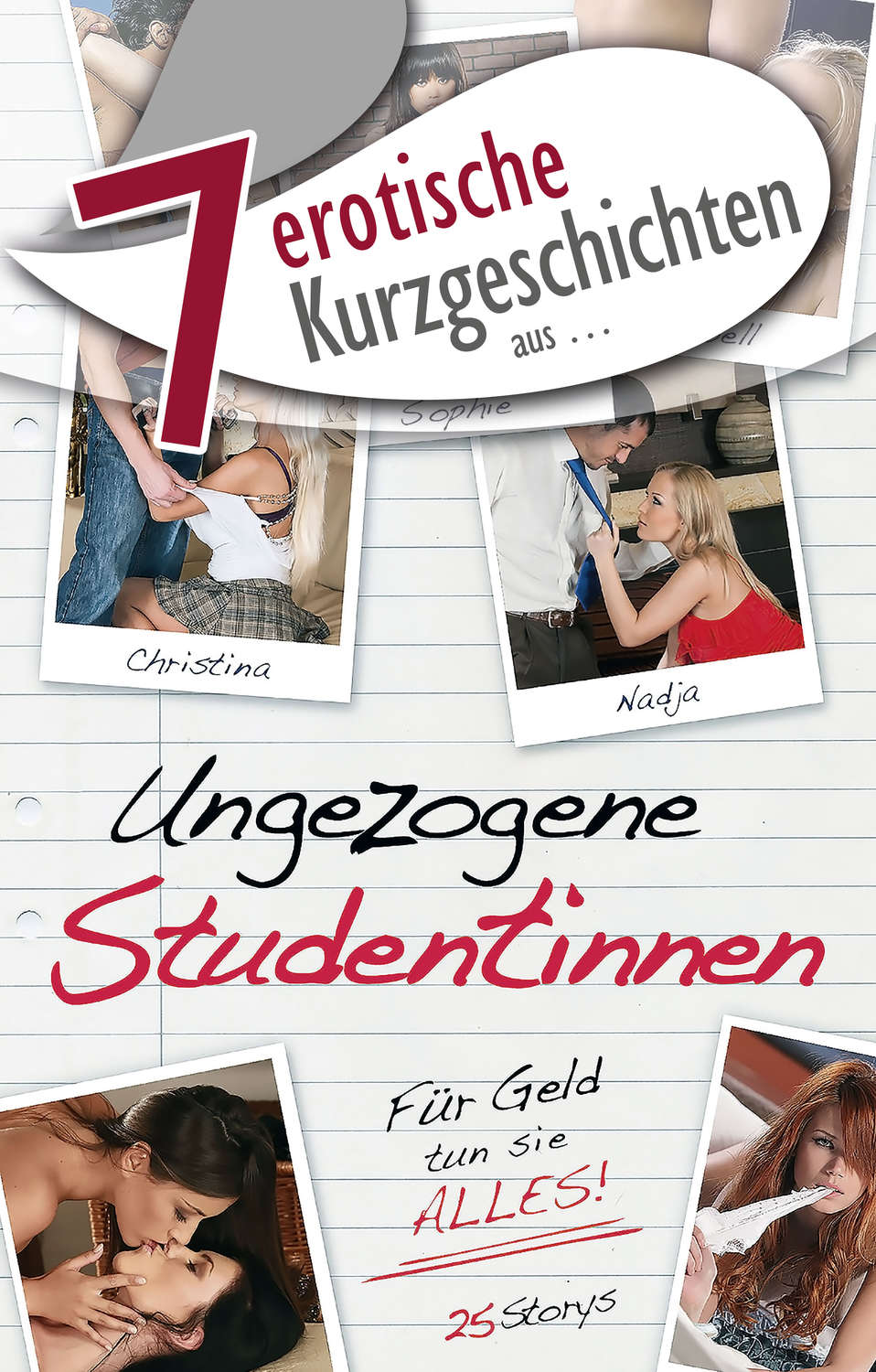 7 erotische Kurzgeschichten aus: Ungezogene Studentinnen, Annett Bedford  – скачать книгу fb2, epub, pdf на Литрес