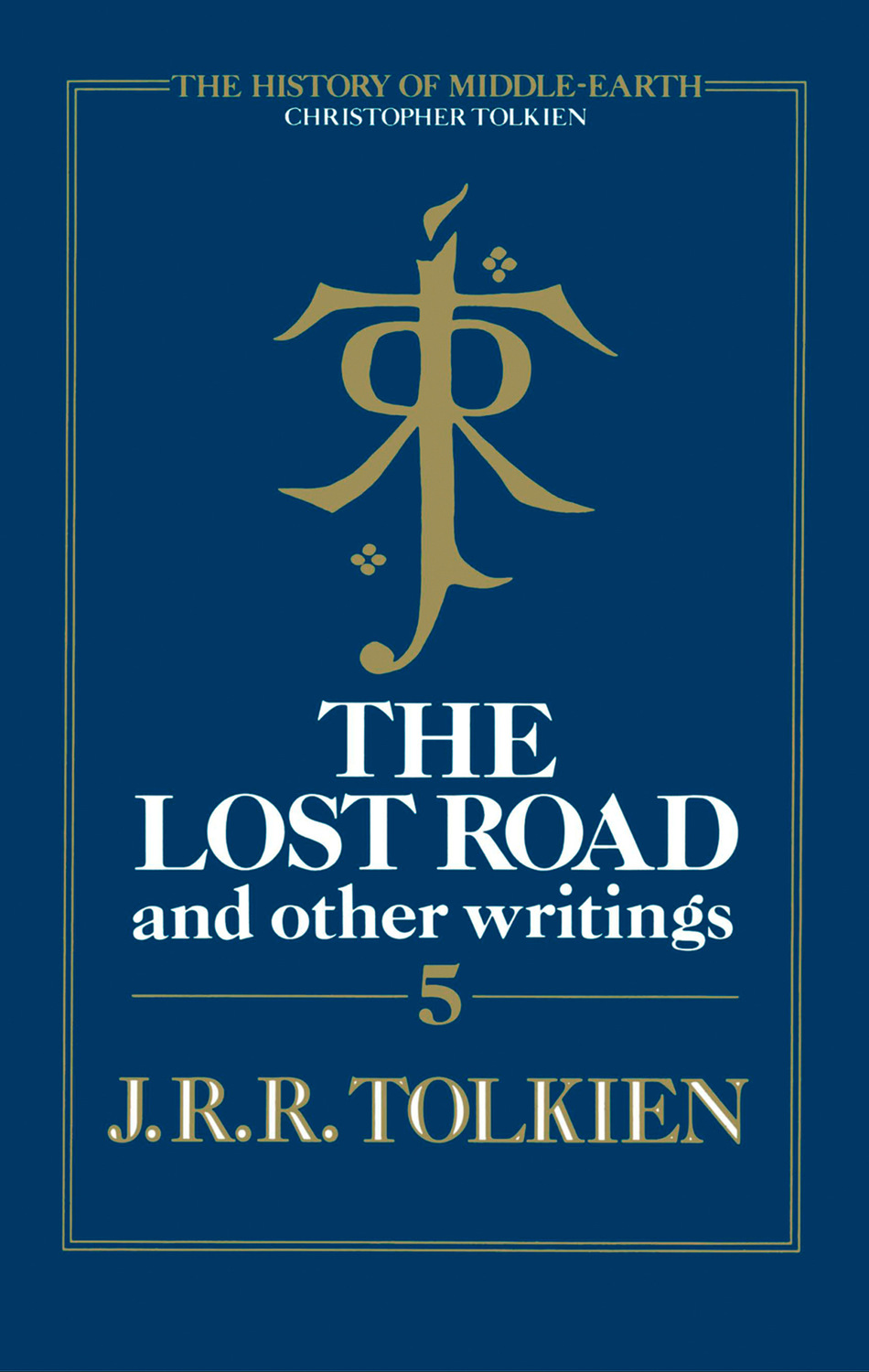 the-lost-road-and-other-writings-christopher-tolkien