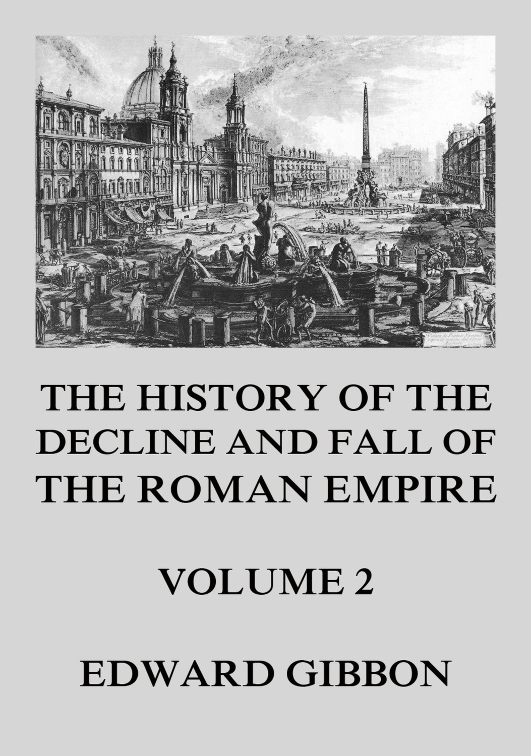 the-history-of-the-decline-and-fall-of-the-roman-empire-edward-gibbon