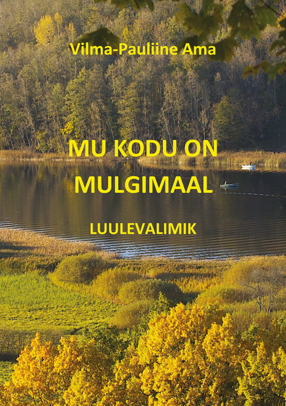 Mu kodu on Mulgimaal: luulevalimik