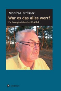 Manfred Strasser War Es Das Alles Wert Chitat Onlajn Polnostyu Litres