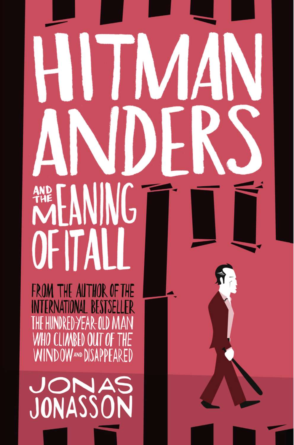 Jonas Jonasson, Hitman Anders and the Meaning of It All read online