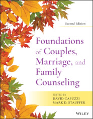 Foundations of Couples, Marriage, and Family Counseling
